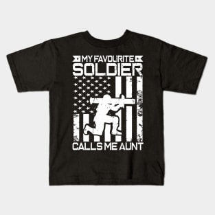 My Favourite Soldier Calls Me Aunt Kids T-Shirt